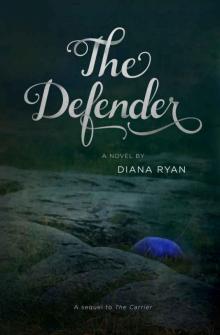 The Defender (The Carrier Series Book 2)