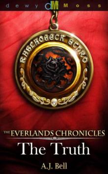 The Everlands Chronicles: The Truth