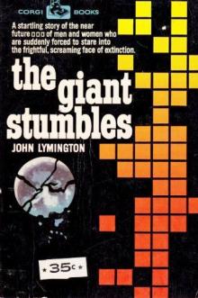 The Giant Stumbles