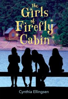 The Girls of Firefly Cabin