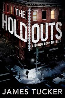 The Holdouts (Buddy Lock Thrillers Book 2)