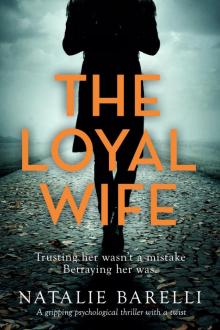 The Loyal Wife