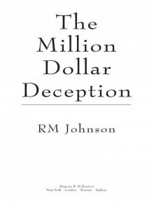 The Million Dollar Deception