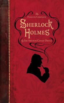 The Penguin Complete Sherlock Holmes