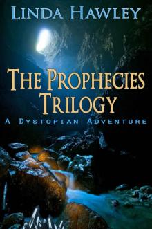 The Prophecies Trilogy (Omnibus Edition): A Dystopian Adventure