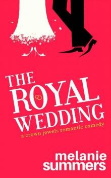 The Royal Wedding: A Crown Jewels Romantic Comedy, Book 2