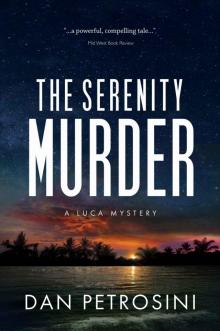 The Serenity Murder (A Luca Mystery Book 3)