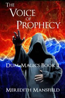 The Voice of Prophecy (Dual Magics Book 2)