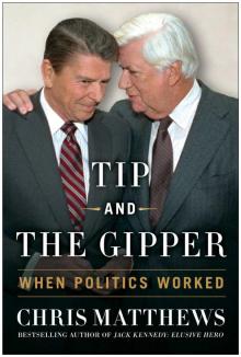 Tip and the Gipper: When Politics Worked