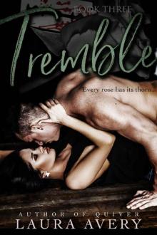 TREMBLE, BOOK THREE (AN ENEMIES TO LOVERS DARK ROMANCE)