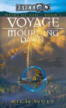 Voyage of the Mourning Dawn: Heirs of Ash, Book 1