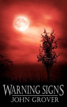 Warning Signs-A Short Story