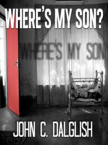 WHERE'S MY SON? (Det. Jason Strong (CLEAN SUSPENSE Book 1)