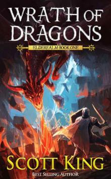 Wrath of Dragons (Elderealm Book 1)