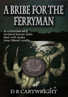 A Bribe For The Ferryman