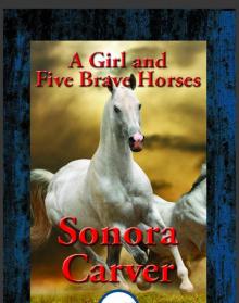 A Girl and Five Brave Horses