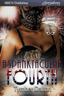 A Spanktacular Fourth [Suncoast Society]