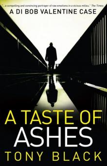 A Taste of Ashes (DI Bob Valentine Book 2)