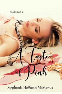 A Taste of Pink (Shades Book 4)