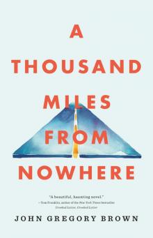 A Thousand Miles from Nowhere