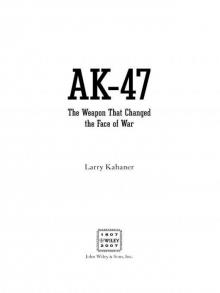 AK-47: The Weapon that Changed the Face of War