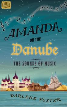 Amanda on the Danube: The Sounds of Music