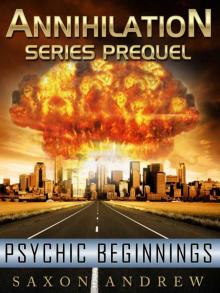 Annihilation Prequel - Psychic Beginnings (Annihilation Series)