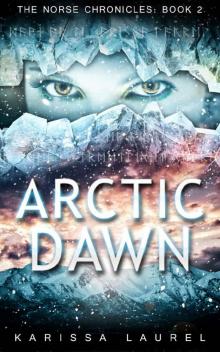 Arctic Dawn (The Norse Chronicles Book 2)