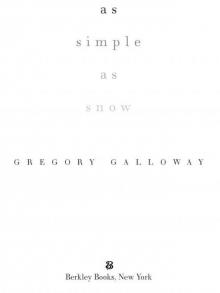 As Simple as Snow