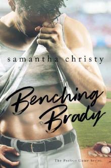 Benching Brady (The Perfect Game Series)