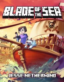 Blade of the Sea: A Children's Survival Unofficial Minecraft Book