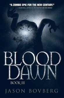 Blood Dawn (Blood Trilogy Book 3)