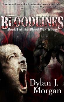 BLOODLINES -- Blood War Trilogy: Book I