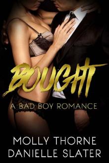 Bought: A Bad Boy Romance