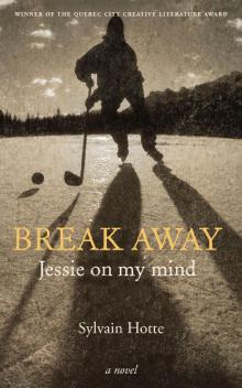 Break Away