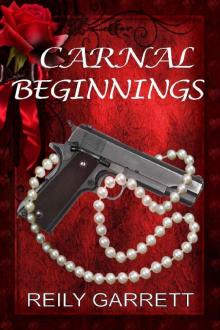 Carnal Beginnings