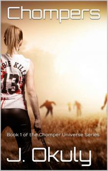 Chomper Universe Series (Book 1): Chompers