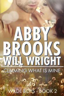 Claiming What Is Mine (Wilde Boys Book 2)