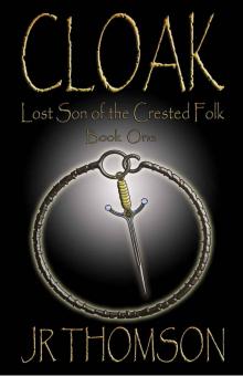 CLOAK - Lost Son of the Crested Folk