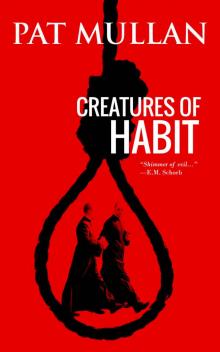 Creatures of Habit