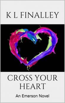 Cross Your Heart (An Emerson Novel Book 2)