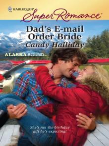 Dad’s E-mail Order Bride