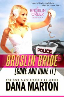 Dana Marton - Broslin Creek 05 - Broslin Bride