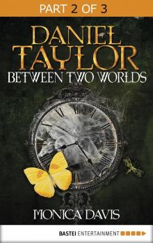 Daniel Taylor Between Two Worlds