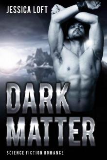 Dark Matter: SCIENCE FICTION ROMANCE