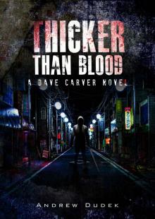 Dave Carver (Book 1): Thicker Than Blood