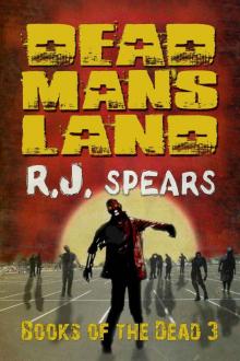 Dead Man's Land: Books of the Dead 3