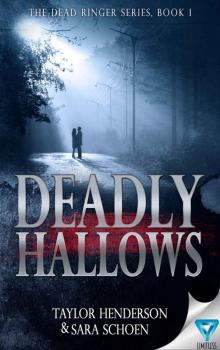 Deadly Hallows (The Dead Ringer Series Book 1)