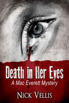 Death in Her Eyes (A Mac Everett Mystery Book 1)