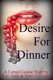 Desire for Dinner (A Carnal Cuisine Short)